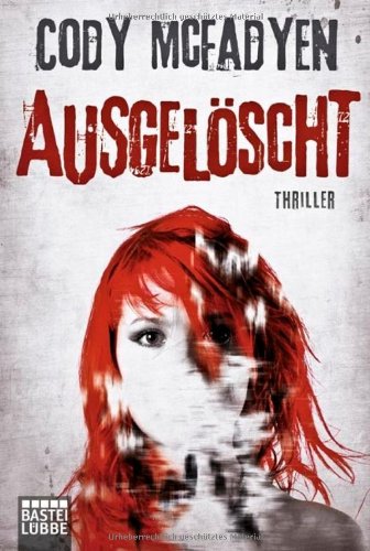 Ausgelöscht: Thriller